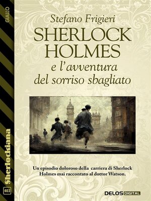 cover image of Sherlock Holmes e l'avventura del sorriso sbagliato